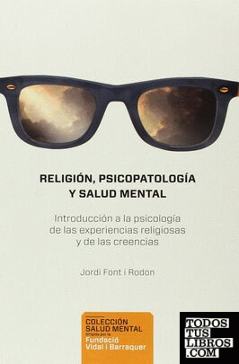 Religión, psicopatología y salud mental