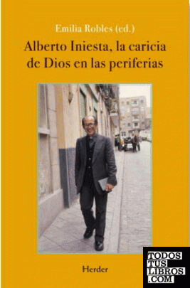 Alberto Iniesta, la caricia de dios en las periferias