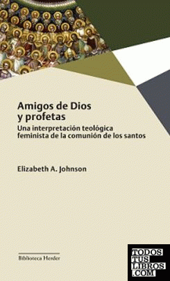 AMIGOS DE DIOS Y PROFETAS (N.E.)