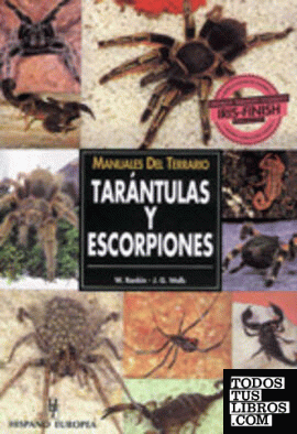 Manuales del terrario. Tarántulas y escorpiones