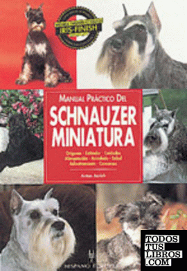 Manual práctico del schnauzer miniatura