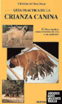 Guía práctica de la crianza canina