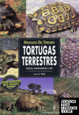 Manuales del terrario. Tortugas terrestres