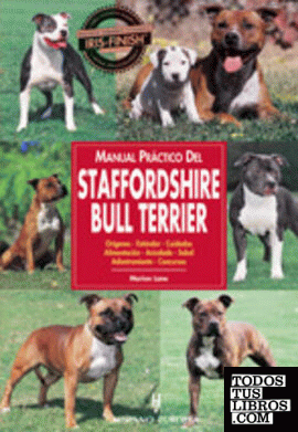 Manual práctico del staffordshire bull terrier
