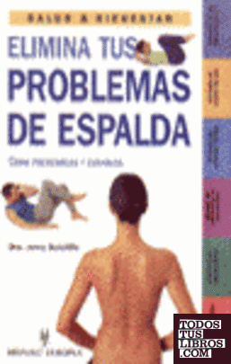 ELIMINA TUS PROBLEMAS DE ESPALDA S&B
