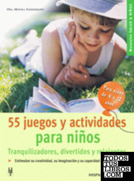 55 juegos y actividades para niños