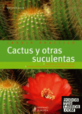 Cactus y otras suculentas