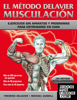 El método Delavier. Musculación