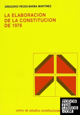 La elaboración de la Constitución de 1978