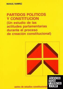 PARTIDOS POLITICOS Y CONSTITUCION