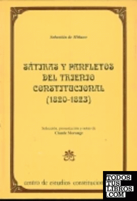 Sátiras y panfletos del trienio constitucional (1820-1823)