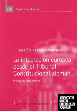 La integración europea desde el Tribunal Constitucional alemán