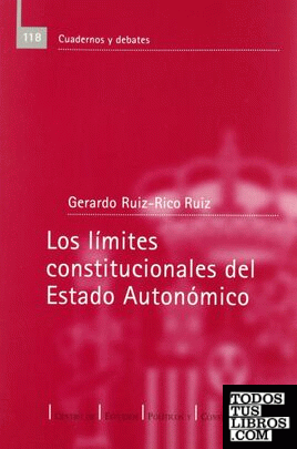 Los Límites Constitucionales Del Estado Autonómico de Gerardo Ruiz-Rico ...