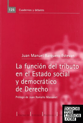 La función del tributo en el estado social y democrático de derecho
