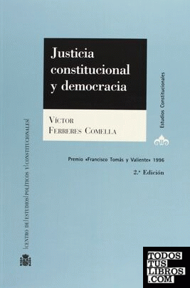 Justicia constitucional y democracia
