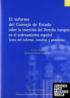 El informe del Consejo de Estado sobre la inserción del derecho europeo en el ordenamiento español