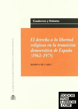 El derecho a la libertad religiosa en la transición democrática de España (1963-1978)
