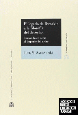 El legado de Dworkin a la filosofía del derecho
