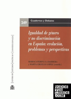 Igualdad de género y no discriminación en España: evolución problemas y perspectivas