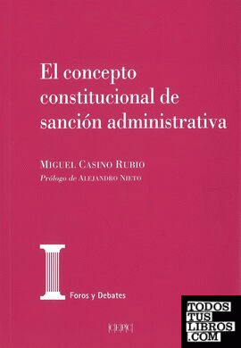 El concepto constitucional de sanción administrativa