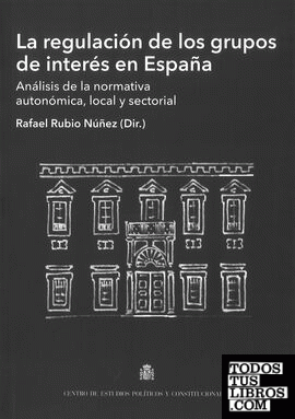La regulación de los grupos de interés en España