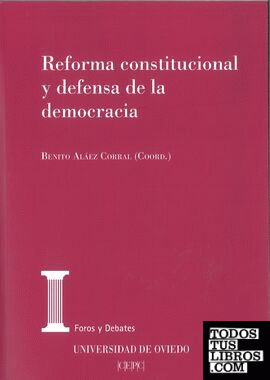 Reforma constitucional y defensa de la democracia