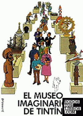 EL MUSEO IMAGINARIO DE TINTIN.