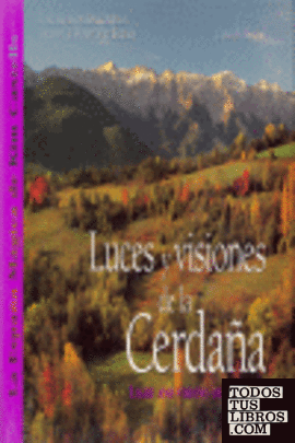 Luces y visiones de la Cerdaña  = Light and visions of Cerdanya