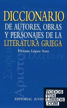 Diccionario de autores, obras literatira griega