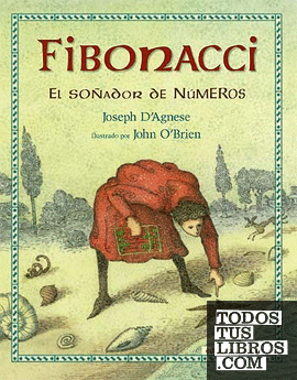 FIBONACCI, EL SOÑADOR DE NÚMEROS