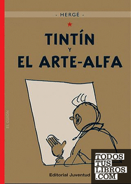 Tintín y el Arte-Alfa (cartoné)