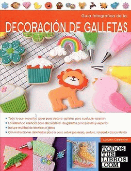 Guía fotográfica de la decoración de galletas