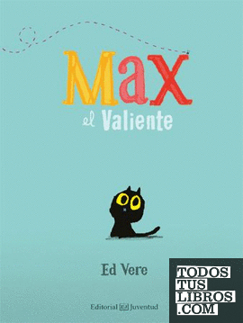 Max el Valiente