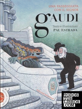 Una passeggiata con il signor Gaudi