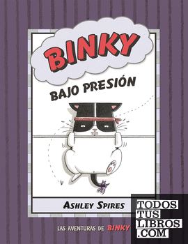 Binky bajo presión