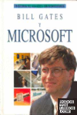 Bill Gates y Microsoft