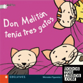 Don Meliton tenia tres gatos