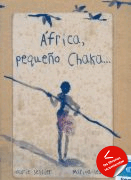 África, pequeño Chaka...