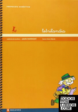 Letrilandia Cuadernos de escritura Pauta montessori - Propuesta didactica