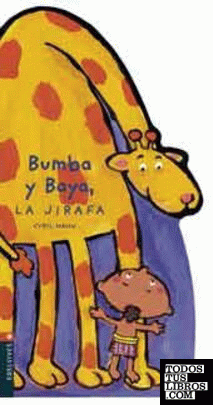 Bumba y Baya, la jirafa