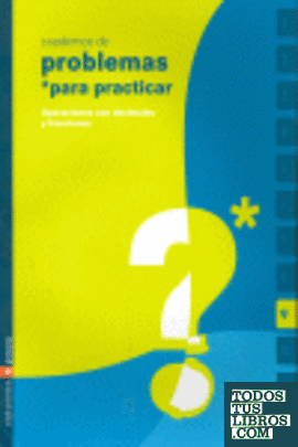 Cuaderno 9 (Problemas para practicar Matemáticas) Primaria