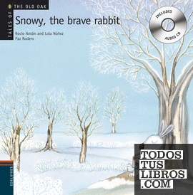 Snowy, the Brave Rabbit
