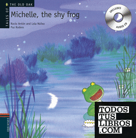 Michelle, the Shy Frog