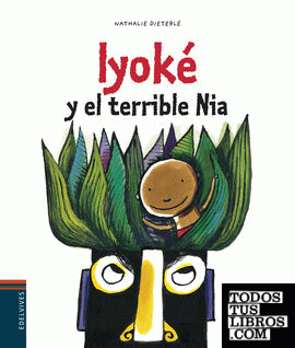 Iyoké y el terrible Nia