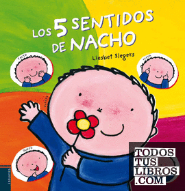 Los cinco sentidos de Nacho
