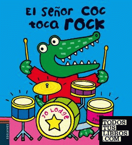 El Señor Coc toca rock