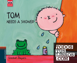 Tom Needs a Shower