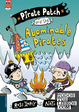 Pirate Patch and the Abominable Pirates