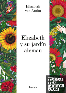 Elizabeth y su jardín alemán - Elizabeth von Arnim 978842640330