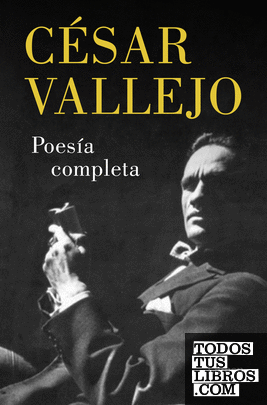 Poesia completa Cesar Vallejo 2022
